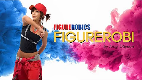 [FHD] FIGUREROBICS (FIGUREROBI) - #Jungdayeon#チョンダヨン#鄭多燕#鄭多燕#30Min#FatBurning#CardioWorkout - 天天要聞