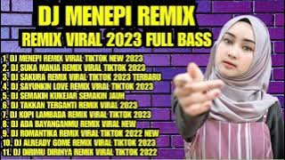 DJ MENCINTAI DALAM SEPI MENEPI REMIX VIRAL TIKTOK 2023 FULL BASS