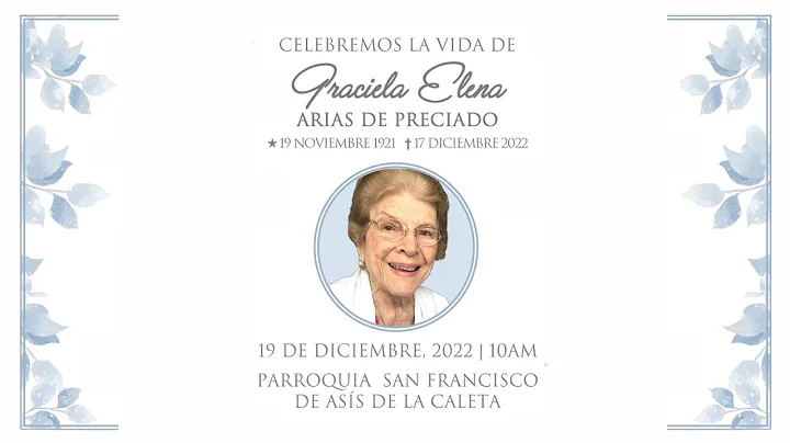 CELEBRACION DE VIDA DE GRACIELA ELENA ARIAS DE PRE...