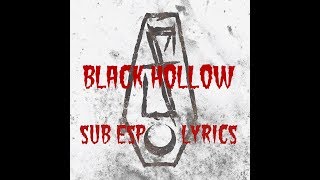 Video thumbnail of "Lorna Shore - Black Hollow (Lyrics/Sub Esp)"