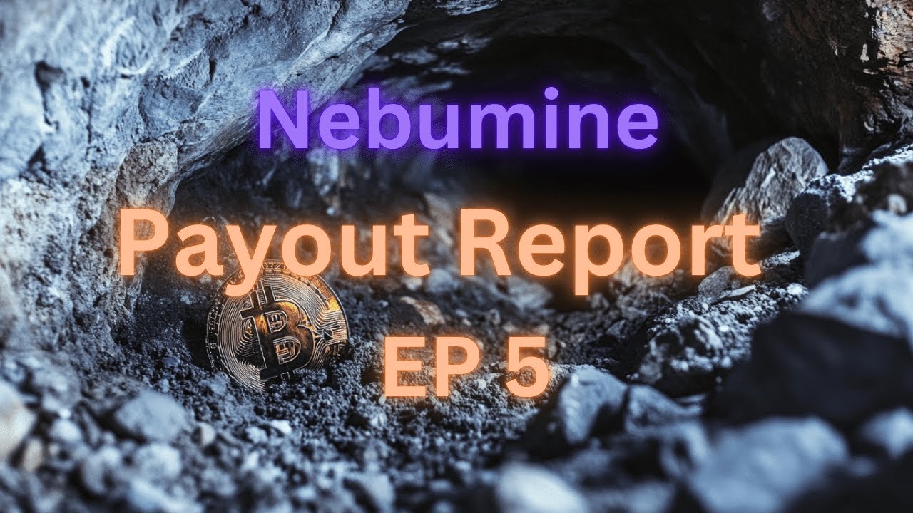 Nebumine - payout report ep 5 42000 satoshi - DO NOT INVEST