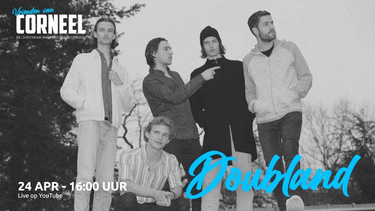 Doubland - Vrienden van Corneel Livestream