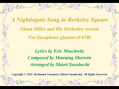 【Sax四重奏(SATB)】バークレースクエアのナイチンゲール～グレンミラー楽団ver～