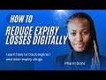 How to Reduce Expiry Losses Digitally
