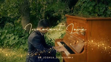 Joshua Zimmerman - Innocent Love (Official Music Video)