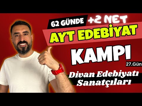Divan Edebiyatı Sanatçıları FULL / 62 Günde AYT EDEBİYAT Kampı 2024 +PDF 📌27.Gün / Deniz Hoca