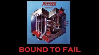 Accept - Bound to Fail (magyar felirattal)