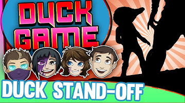 DUCK GAME MODDED! - Duck Stand-Off