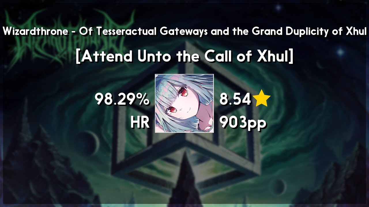 sakamata1 (8.76★) Wizardthrone - Of Tesseractual Gateways [Attend Unto Call of Xhul] +HR | 933 PP