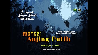 MISTERI ANJING PUTIH - Bagian 2 | Ludruk Baru Budi