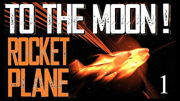 TO THE MOON SSTO part 1  \  KSP 1.11