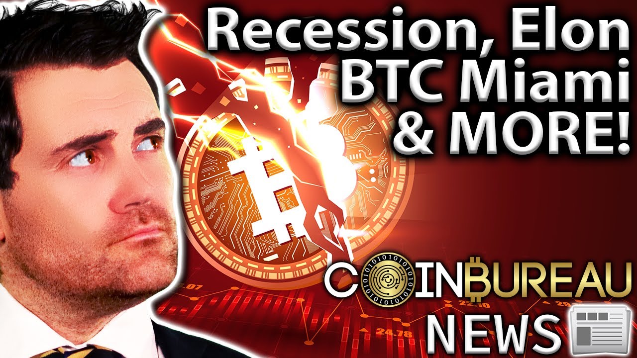 Crypto News: Recession Fears, BTC Miami, Elon, Twitter & More!! - Floridas News Crypto News: Recession Fears, BTC Miami, Elon, Twitter & More!!