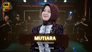 Download lagu MUTIARA - New Normal Keroncong ( Cover)