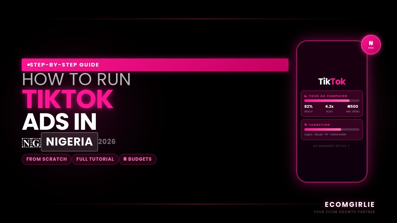 How to Run TikTok Ads in Nigeria 2026: Step-by-Step for Beginners ...