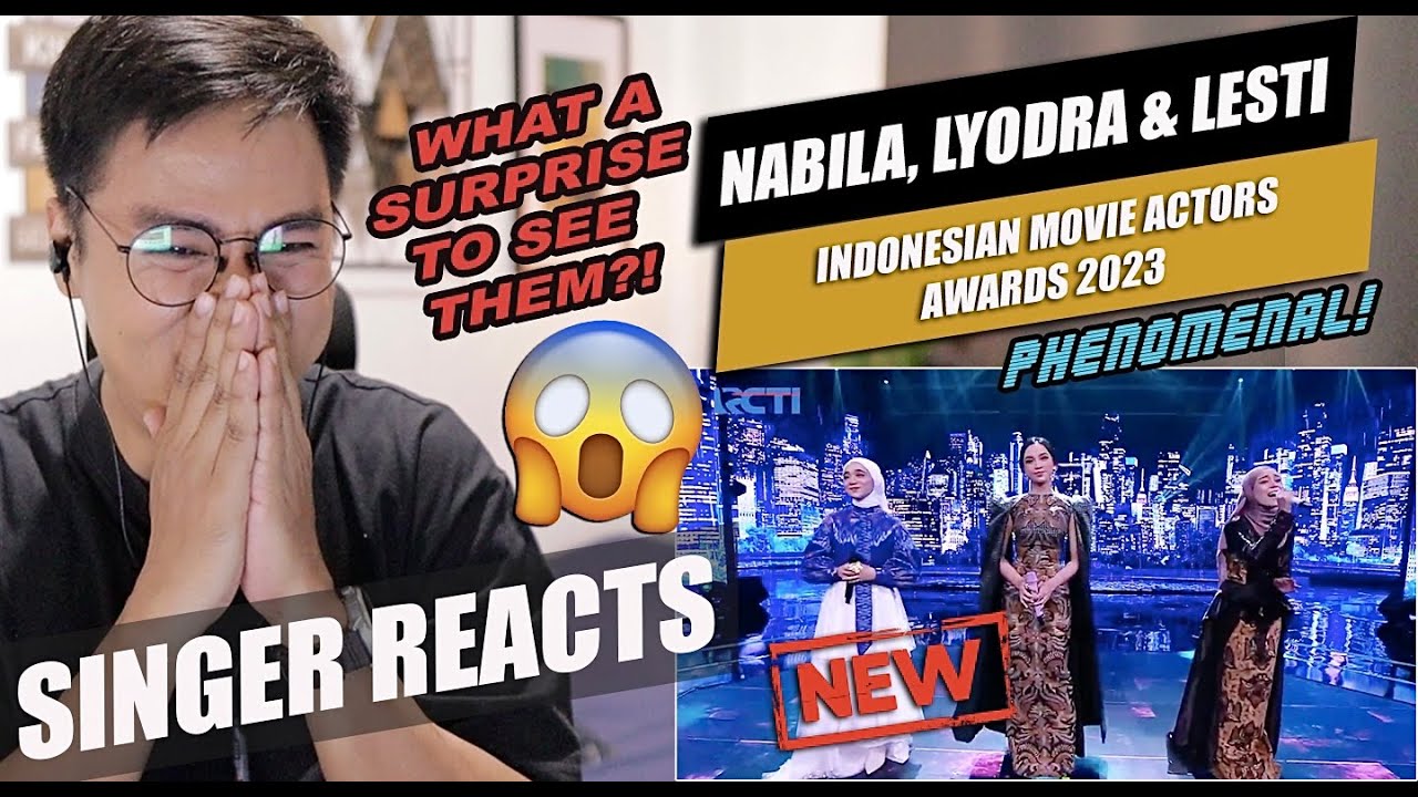 Nabila Taqiyyah X Lesti Kejora X Lyodra | INDONESIAN MOVIE ACTORS AWARDS 2023  | REACTION