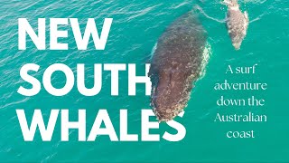 New South Whales - A Surf Adventure Down The Australian Coast