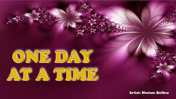 ONE DAY AT A TIME - Meriam Bellina (with Lyrics)