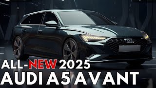 NEW 2025 Audi A5 Avant Finally Reveal - FIRST LOOK!