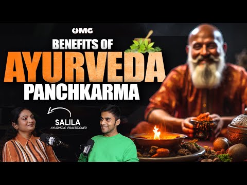 Exploring Ayurveda What Is Panchkarma Salila OMG With Divas Gupta EP52