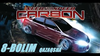 Need for Speed Carbon ойын өту (8-бөлім қазақша тілде)