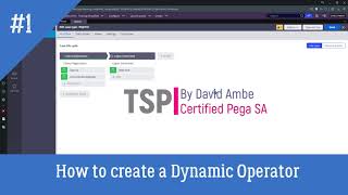 Pega 8.5 How to create a dynamic operator