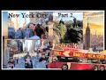 Weekend in New York City part 2, taking Big Bus Tours through the city! October 2019