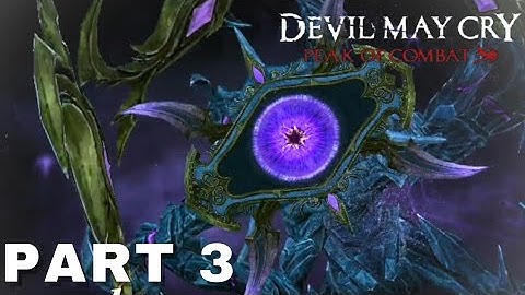 Devil May Cry Peak Of Combat Gameplay Walkthrough Part 3 - Chapter 2 #devilmaycry #dmc #dante