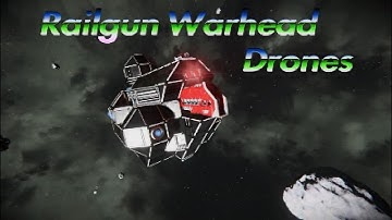 Space Engineers A.i Railgun Warhead Drone
