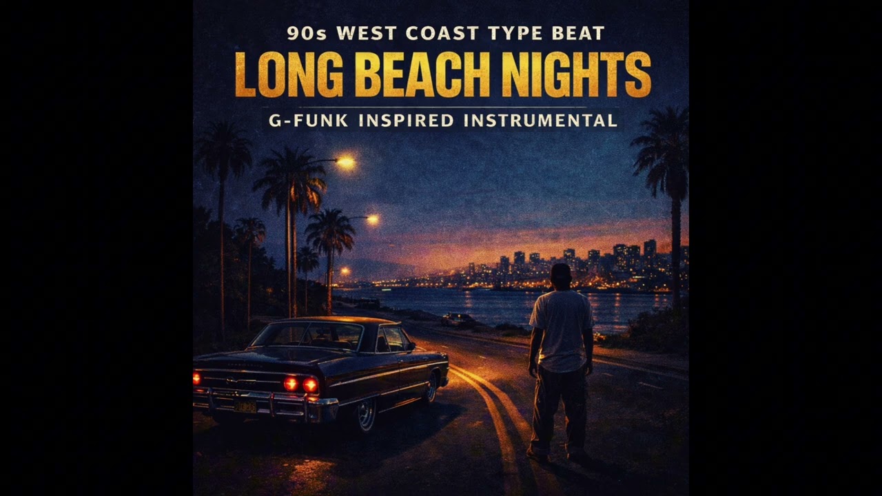 90s West Coast Type Beat – “Long Beach Nights” | G-Funk Inspired Instrumental (Dr Dre Style Vibes)