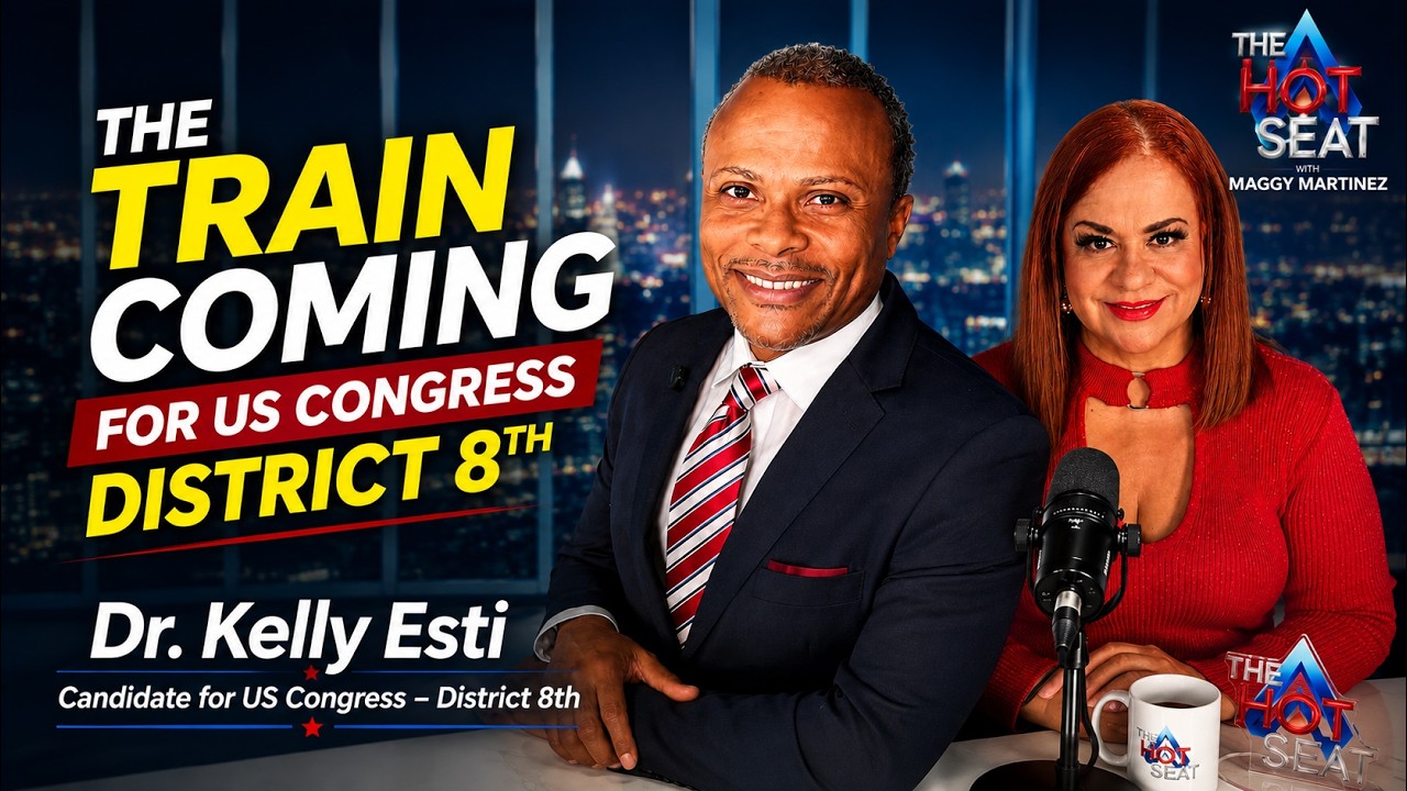 Dr. Kelly Esti | The Train is Coming to District 8th | The Hot Seat Interview with Maggy Martinez