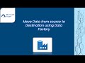 ETL with Azure Data Factory – Transfer Data from Source to Destination_شرح عربي