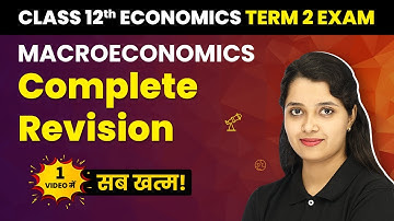 Class 12 Economics (Macroeconomics) - Complete Revision in One Shot (2022-23)