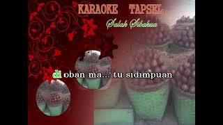 KARAOKE SALAK SALAK SIBAKUA TAPSEL 