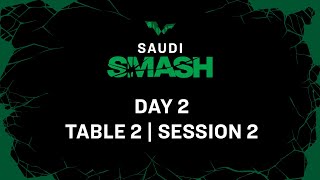 LIVE! | T2 | Day 2 | Saudi Smash 2024 | Session 2