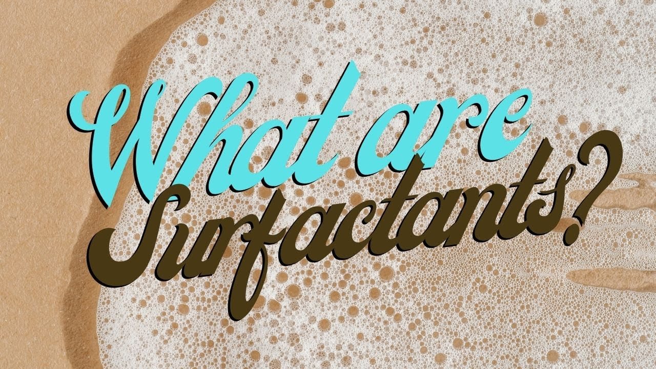 What is a Surfactant?