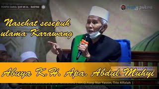 Tausiyah Mursyid Thoriqoh Sattariyyah Kab Karawang || Buya H Abdul Muhyi Ra || Sesepuh Ulama Krw