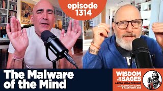 1314: The Malware of the Mind