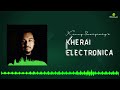 Kherai electronica  kenny swargiary  bodo kherai mix  edm  meloplay records