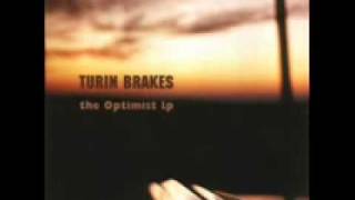 Turin Brakes Outbursts