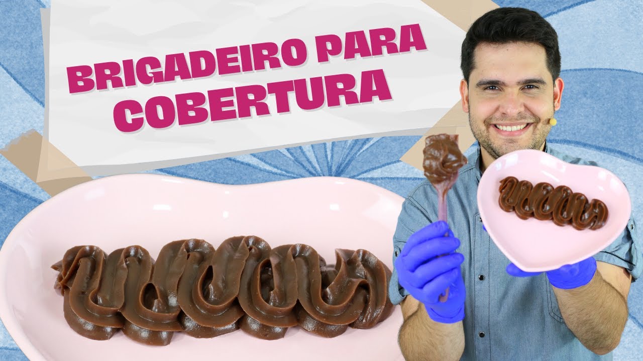 BRIGADEIRO ESPECIAL PARA COBERTURA - MACIO, CREMOSO E BRILHANTE - Aula Direta