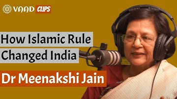 Dr Meenakshi Jain on how Islamic rule changed India | J Sai Deepak
