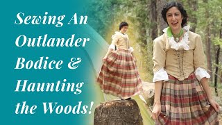 Making an 18th Century Outlander-inspred Bodice and Haunting the Woods in It | Simplicity 8161 by Kate & Cat 4,746 views 3 years ago 12 minutes, 43 seconds
