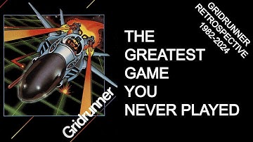 Gridrunner Retrospective 1982-2024 - The Greatest Game You Never Played