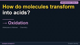 Oxidation | JEE Advanced Class 11 Chemistry | Synapse
