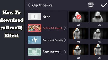 How To Download Call Me Dj Effect  | Kinemaster Video editing | Call Me Dj Effect