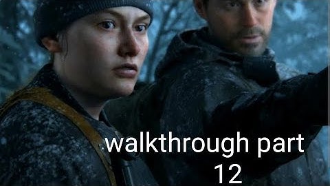 Last of us part 2 walkthrough part 12 Abby finds Owen