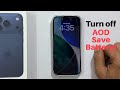 Turn Off Always On Display on iPhone 17 or iPhone 17 Pro