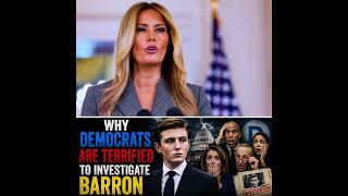 Why Democrats Are Terrified to Investigate Barron