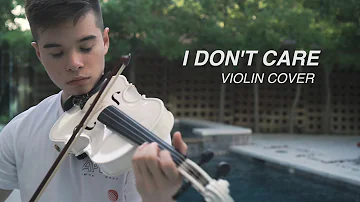 Ed Sheeran & Justin Bieber - I Don't Care - Cover (Violin)
