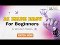 AI Learning Made Easy for Beginners